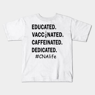 Educated Vaccinated Caffeinated Dedicated Kids T-Shirt